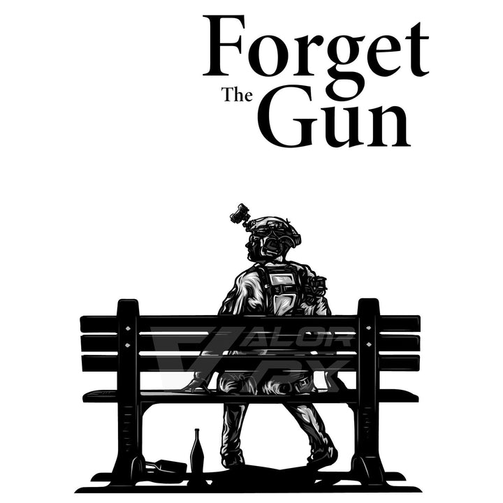 Valor PX Forget The Gun T-Shirt