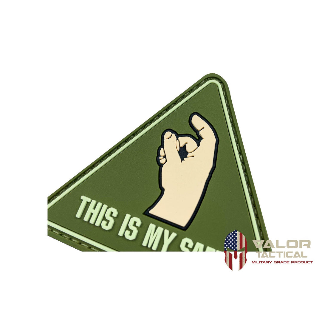 Valor PX PVC Patches - this is my safety - Ranger green